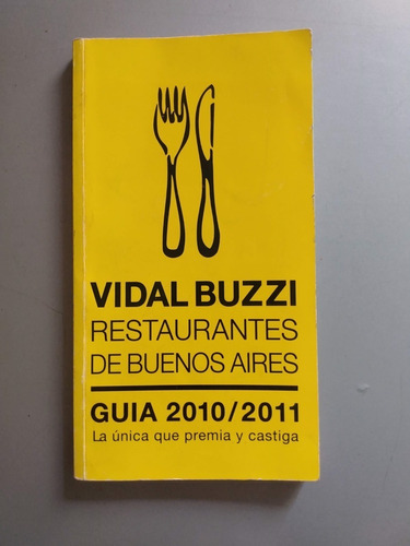 Vidal Buzzi - Restaurantes De Buens Aires Guia 2010 2011