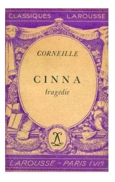 Pierre Corneille: Cinna