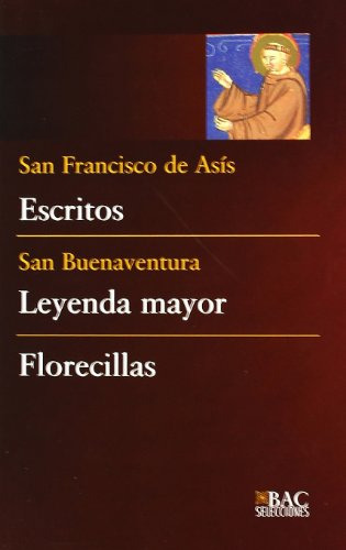 Escritos-leyenda Mayor-florecillas -bac Selecciones-