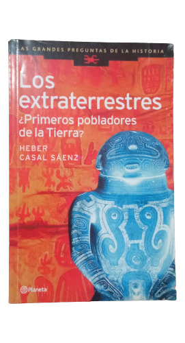 Los Extraterrestres - Heber Casal Saenz