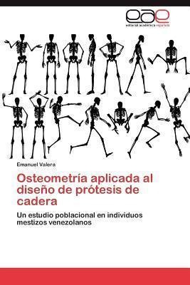 Osteometria Aplicada Al Diseno De Protesis De Cadera - Va...