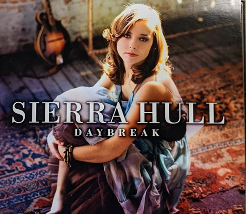 Cd Daybreak - Sierra Hull