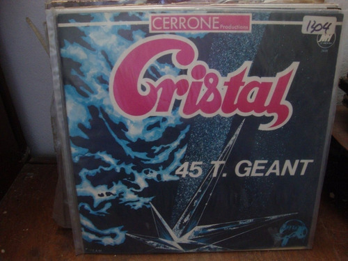 Vinilo Cristal 45 T Geant Cerrone D1 Libros Del Mundo