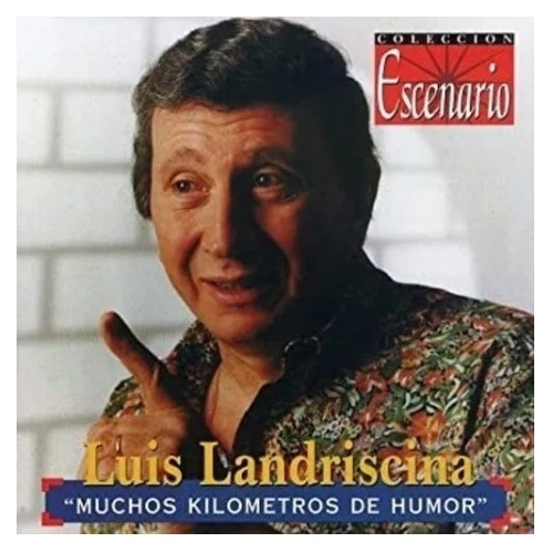 Luis Landriscina Muchos Kilometros De Humor Cd Pol