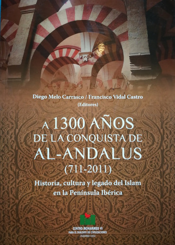 A 1300 Años De La Conquista De Al-andalus (711-2011) - Diego