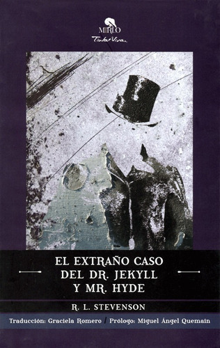 El Extrano Caso Del Dr. Jekyll Y Mr. Hyde, De Robert Louis Stevenson., Vol. 1. Editorial Mirlo, Tapa Blanda En Español, 2016