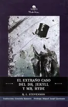 Comprar El Extrano Caso Del Dr. Jekyll Y Mr. Hyde, De Robert Louis Stevenson., Vol. 1. Editorial Mirlo, Tapa Blanda En Español, 2016
