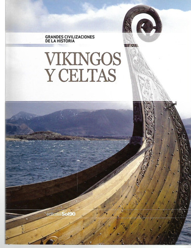 Vikingos Y Celtas - Editorial Sol 90- Completo Muy Ilustrado