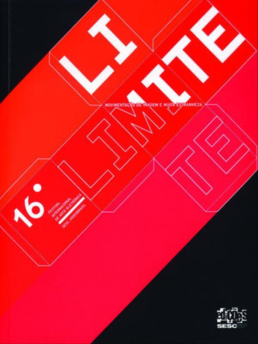 16º Festival Internacional De Arte Eletrônica Videobrasil: Limite, De Edições Sesc São Paulo. Editora Sesc Sp*, Capa Mole, Edição 1ª Edição - 2007 Em Inglês