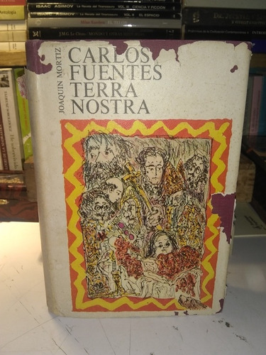 Terra Nostra. Carlos Fuentes.