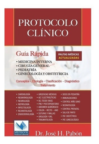 Imagen 1 de 5 de Protocolo Clinico. Guia Rapida - Pabon - Nuevo - Envios T/p