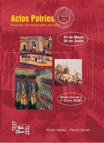 Actos Patrios 1 (25 De Mayo-20 De Junio)