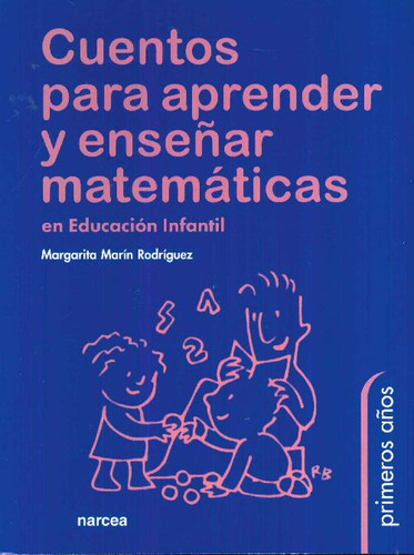 Libro Cuentos Para Aprender Y Enseñar Matemáticas En Educaci