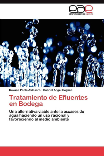 Libro Tratamiento De Efluentes En Bodega: Una Alternati Lcm4