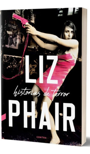 Historias De Terror - Liz Phair - Editorial Contra