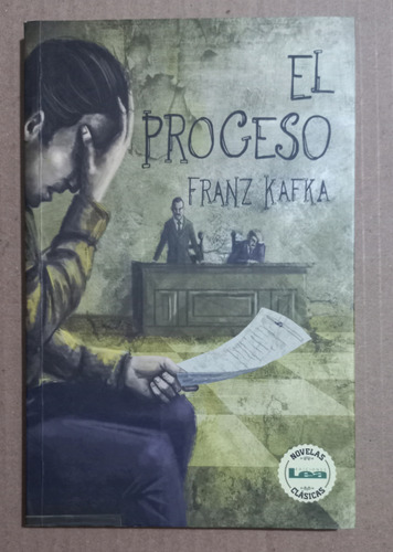 El Proceso - Franz Kafka  Editorial Lea