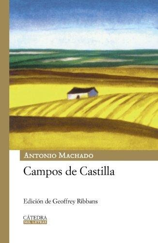 Campos De Castilla, De Antonio Machado. Editorial Cátedra (g), Tapa Dura En Español