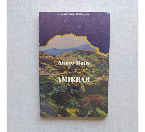 Amirbar Alvaro Mutis 1990