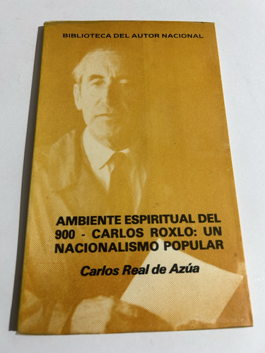 Libro Ambiente Espiritual Del 900  Carlos Roxlo Real De Azúa