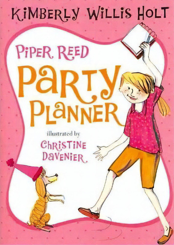 Piper Reed, Party Planner, De Kimberly Willis Holt. Editorial Square Fish, Tapa Blanda En Inglés