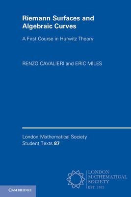 Riemann Surfaces And Algebraic Curves : A First Course In...