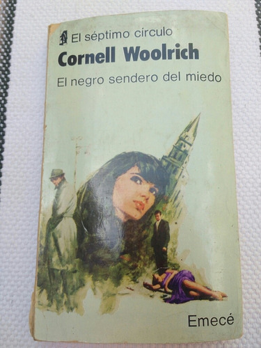 El Negro Sendero Del Miedo Cornell Woolrich Séptimo Círculo 