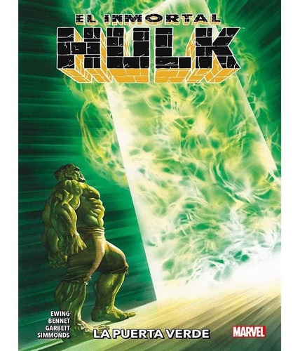 El Inmortal Hulk # 02: La Puerta Verde - Al Ewing