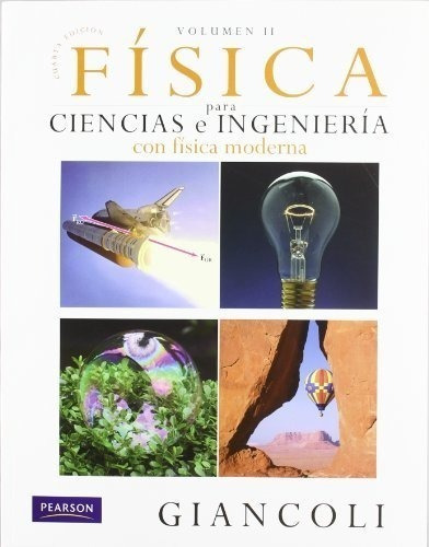 Fisica Para Ciencias E Ingenieria Con Fisica Moderna [volume