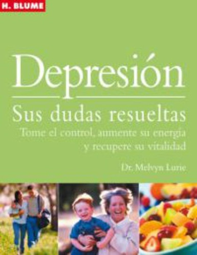 Depresion. Sus Dudas Resueltas - Lurie, Dr. Melvyn