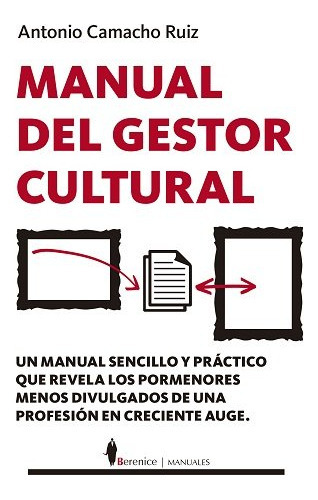 Manual Del Gestor Cultural, De Camacho Ruiz, Antonio. Editorial Almuzara, Tapa Blanda En Español