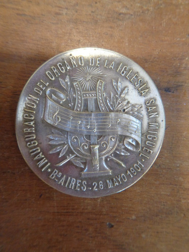 Imagen 1 de 8 de Antigua Medalla Inauguracion Organo Iglesia San Miguel 1901