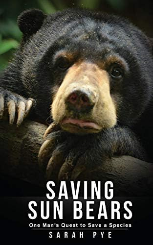 Libro:  Saving Sun Bears: One Manøs Quest To Save A Species