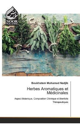 Libro Herbes Aromatiques Et Medicinales - Boukhatem Moham...