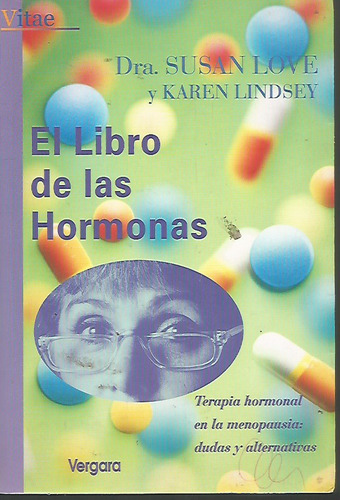 El Libro De Las Hormonas Dra. Susan Love Y Karen Lindsay