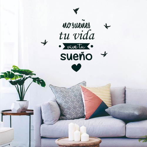 Imagen 1 de 3 de Vinilos Decorativos Frases No Sueñes Tu Vida Vivi Tus Sueños