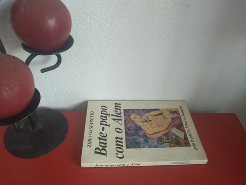 Livro: Bate Papo Com O Além - Zibia Gasparetto - 1999 (Usado)