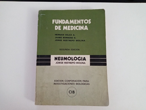 Fundamentos De Medicina Neumología - Jorge Restrepo Molina