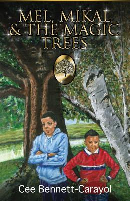 Libro Mel, Mikal & The Magic Trees - Bennett-carayol, Cee