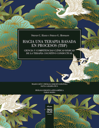 Hacia Una Terapia Basada En Procesos (tbp) - Hayes / Hofmann