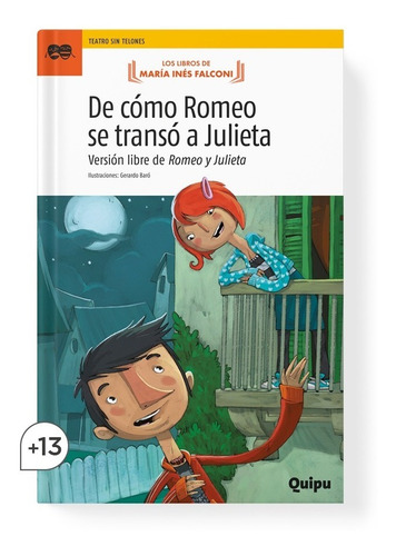 De Cómo Romeo Se Transó A Julieta - Teatro