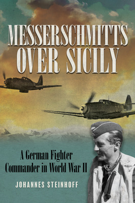 Libro Messerschmitts Over Sicily: A German Fighter Comman...