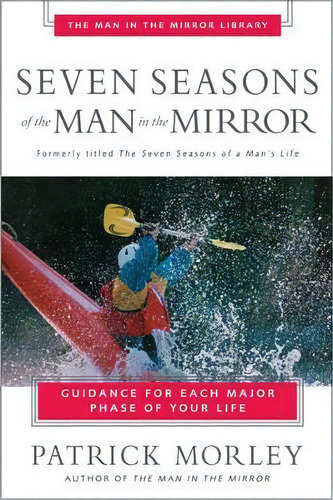 Seven Seasons Of The Man In The Mirror, De Patrick Morley. Editorial Zondervan, Tapa Blanda En Inglés