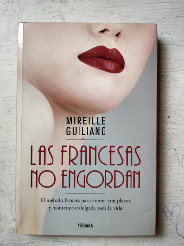 Las Francesas No Engordan Mireille Guiliano