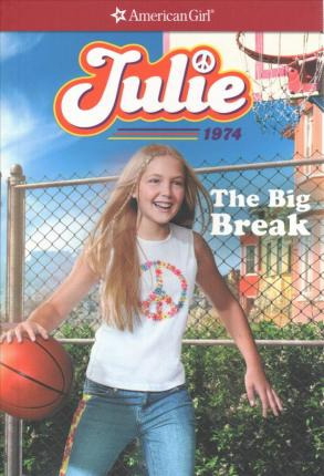 Libro Julie: The Big Break - Megan Mcdonald