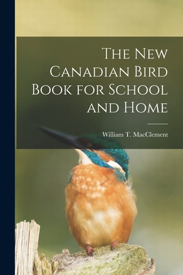 Libro The New Canadian Bird Book For School And Home [mic...