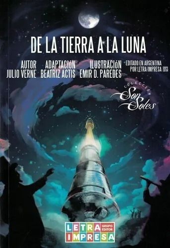 De La Tierra A La Luna - Verne - Letra Impresa