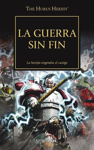 The Horus Heresy Nãâº 33/54 La Guerra Sin Fin, De Aa. Vv.. Editorial Minotauro, Tapa Blanda En Español