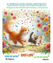 Comprar Libro: Vida De Gatos 1 Libro De Colorear: Gatos Bonitos Con