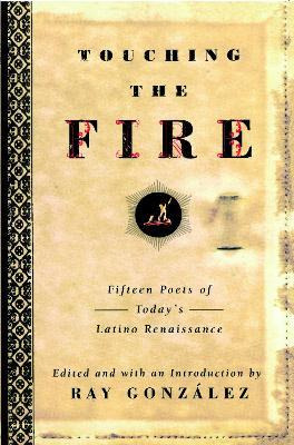 Libro Touching The Fire - Professor Of English Ray Gonzalez