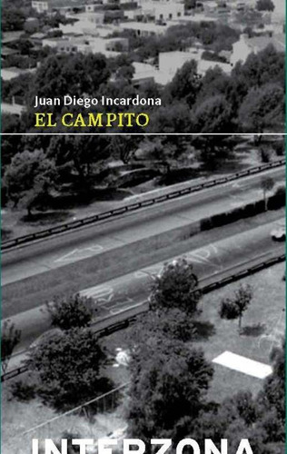 El Campito - Juan Diego Incardona